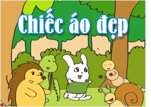 Nhấn vào ảnh để phóng to Kidsonline-Truyện hay mầm non: Truyện chủ đề trường mầm non-truyện chiếc áo đẹp